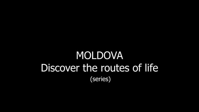 MOLDOVA - discover the routes of life
