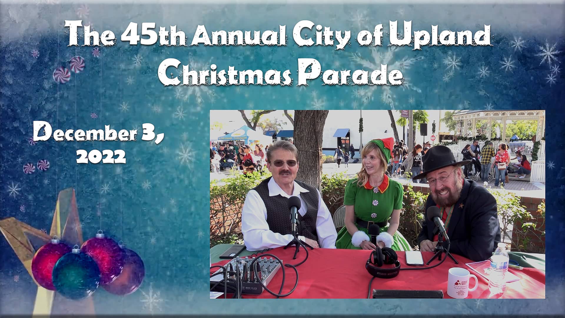 The 45th Annual City of Upland Christmas Parade December 3, 2022
