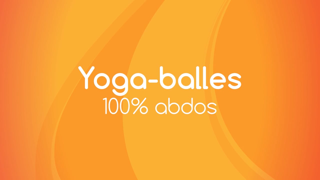 11. Yoga Balles™️ - 100% abdos avec Julie Cadorette (63 minutes)