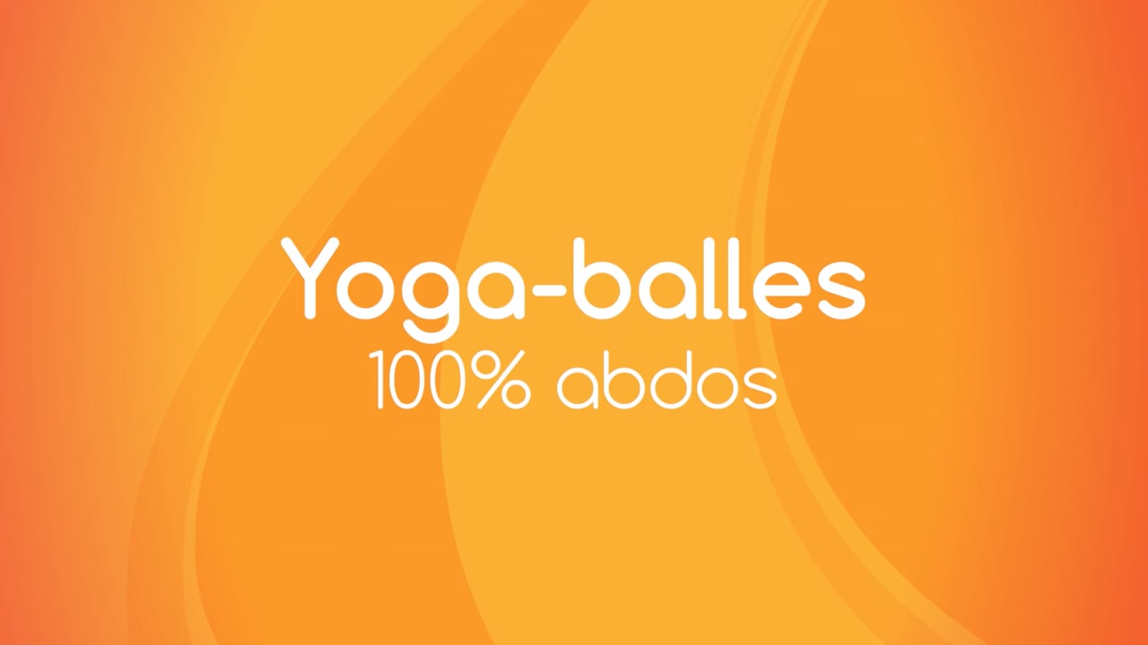 Jour 25 : Yoga Balles™️ - 100% abdos avec Julie Cadorette