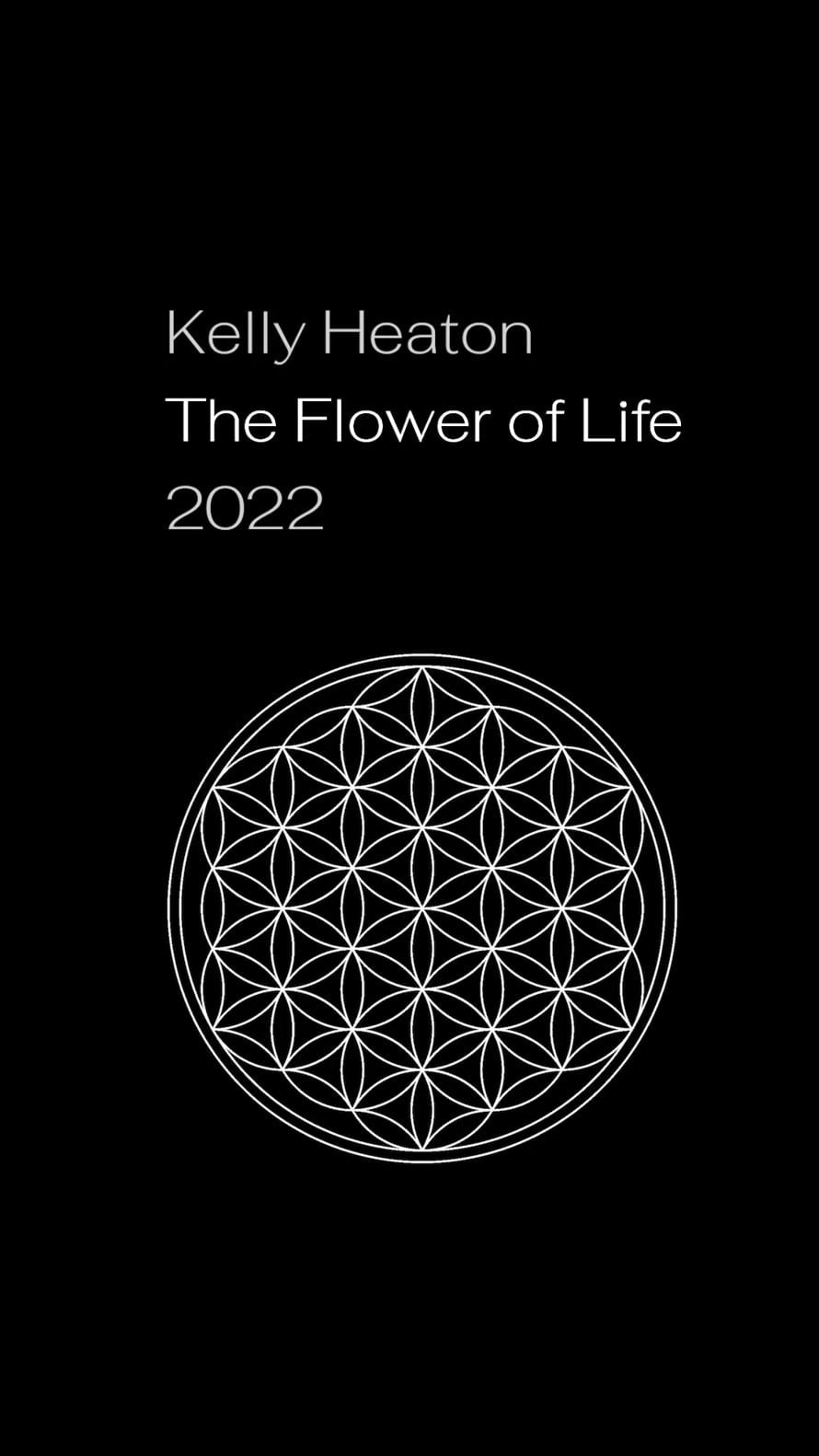 The Flower of Life, 2022, image size:890x1582
