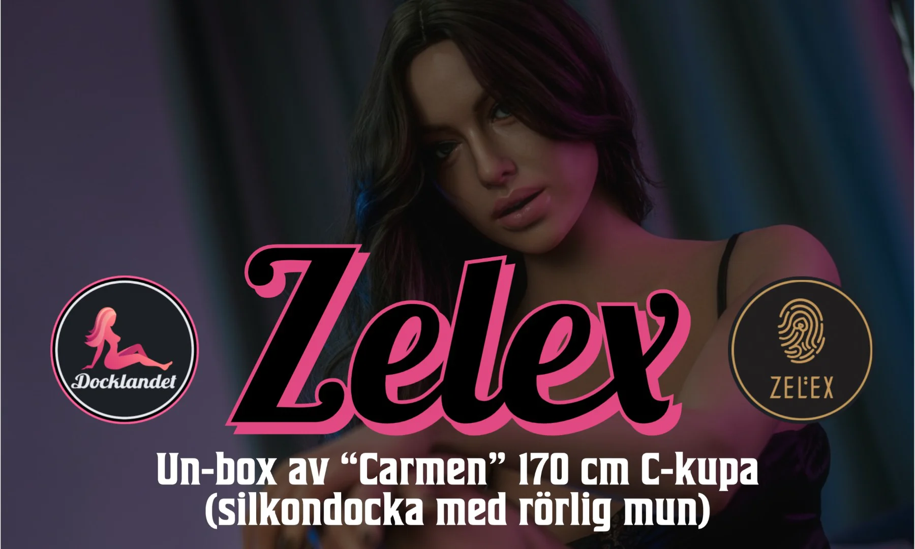 Zelex Carmen Un-box (170cm C-kupa Silikon) on Vimeo