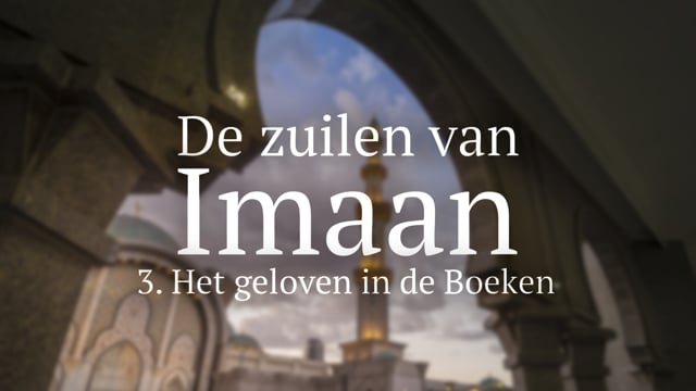 3. Het geloven in de Boeken