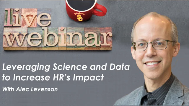 Leveraging Science and Data to Increase HR's Impact