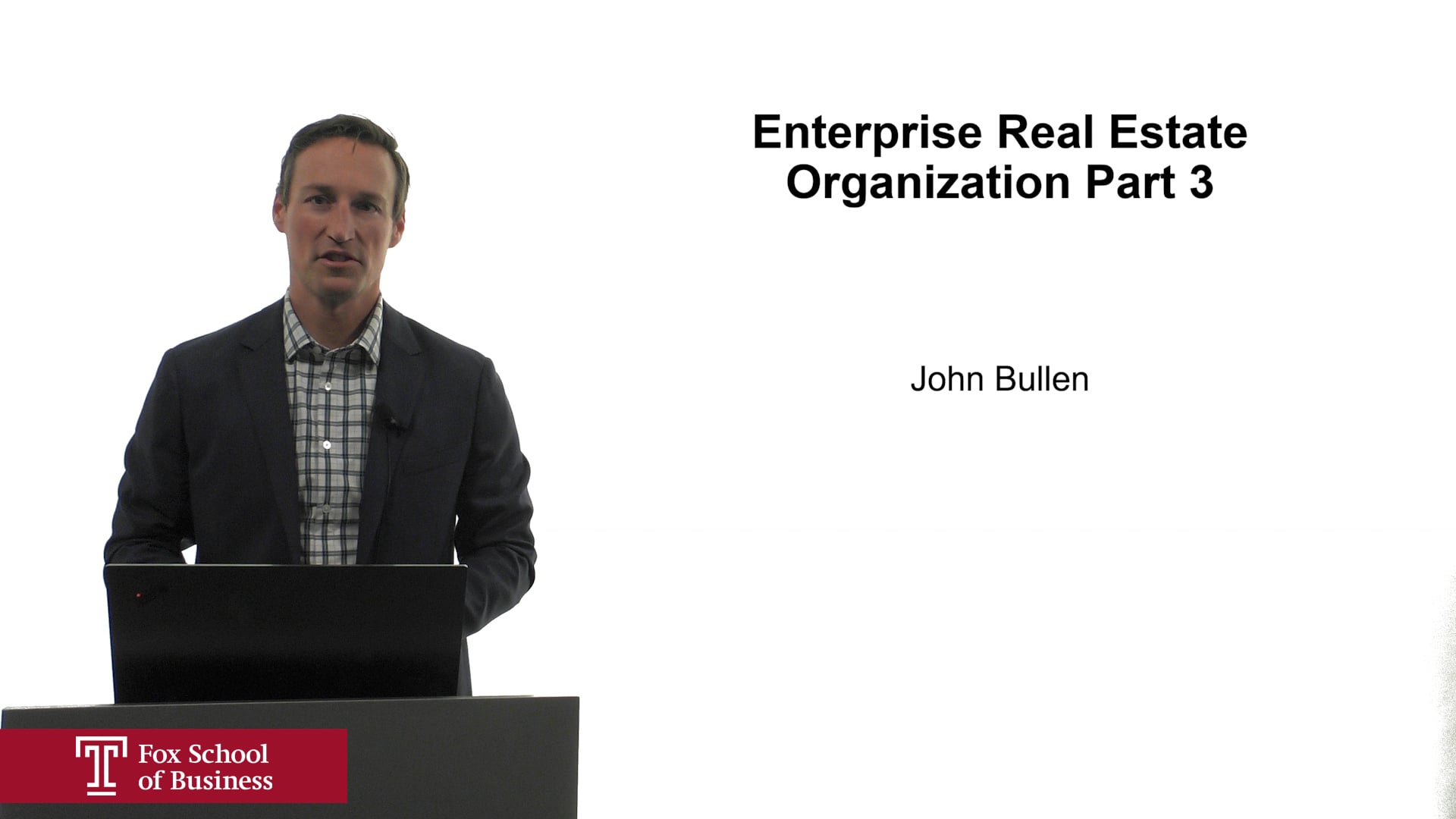 Enterprise Real Estate Organization Part 3
