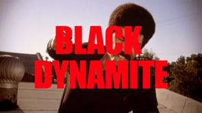 BLACK DYNAMITE {prod}