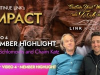 Member Highlight - Elie Schlomovits and Chaim Katz • Video 4 • LINK IMPACT 2022