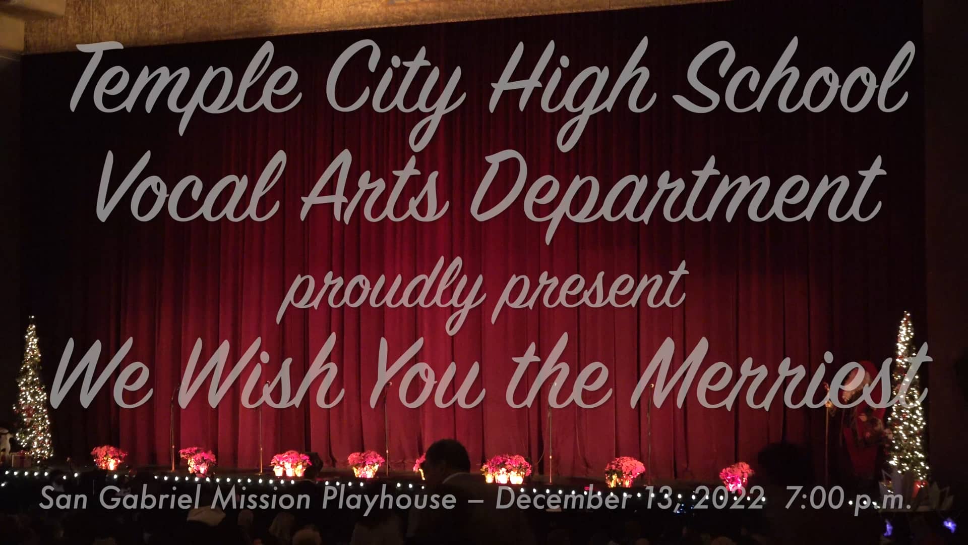 December 13, 2022 Temple City High School Vocal Arts Department