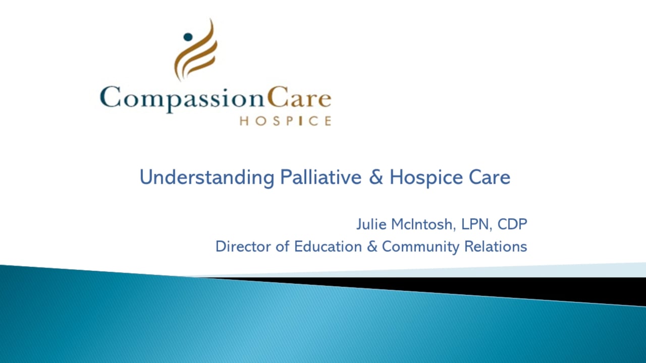 Understanding Palliative Care and Hospice