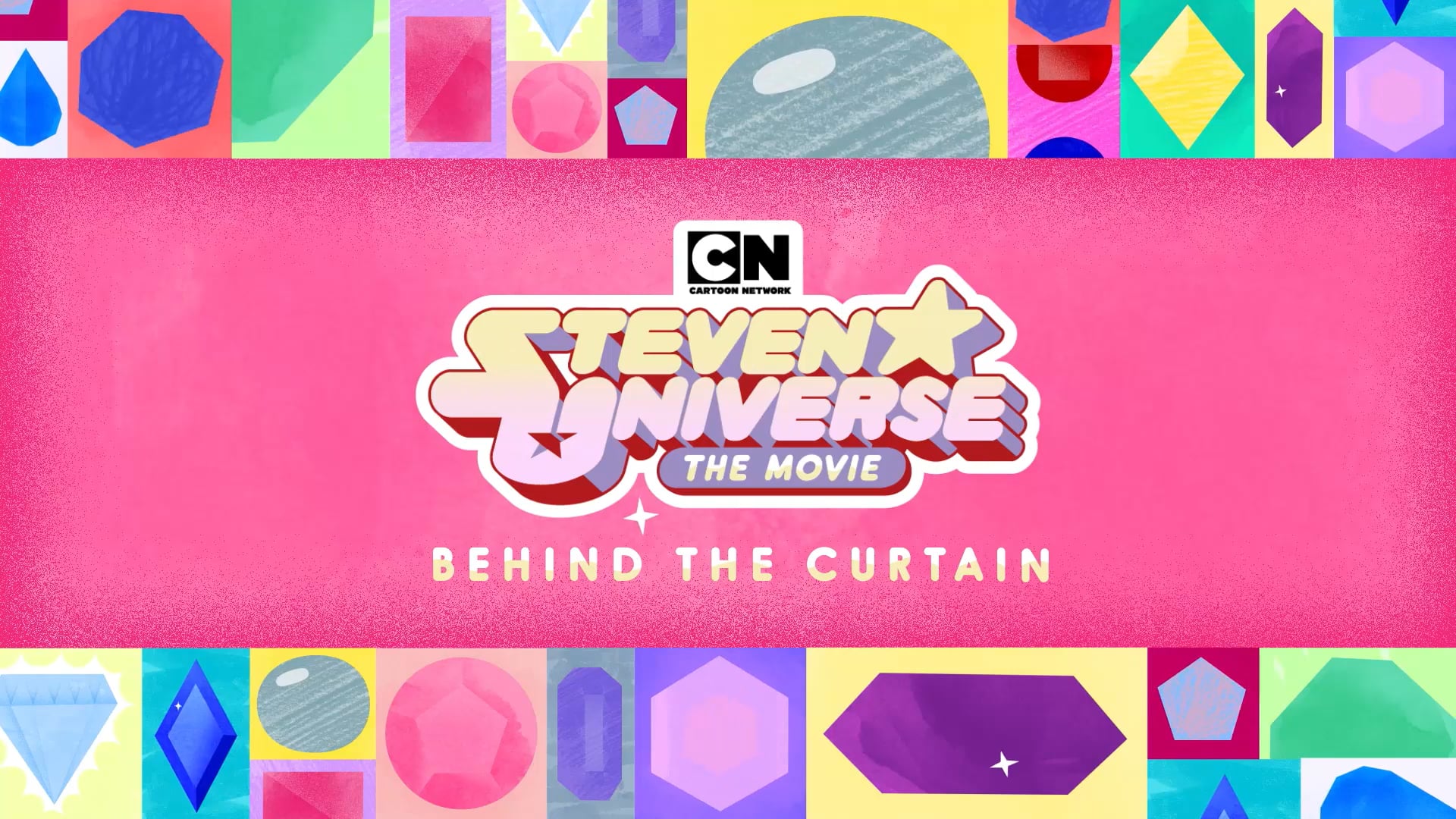 Behind the Curtain: The Making of Steven Universe The Movie