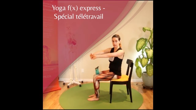 Yoga f(x)™️ Express - Spécial télétravail