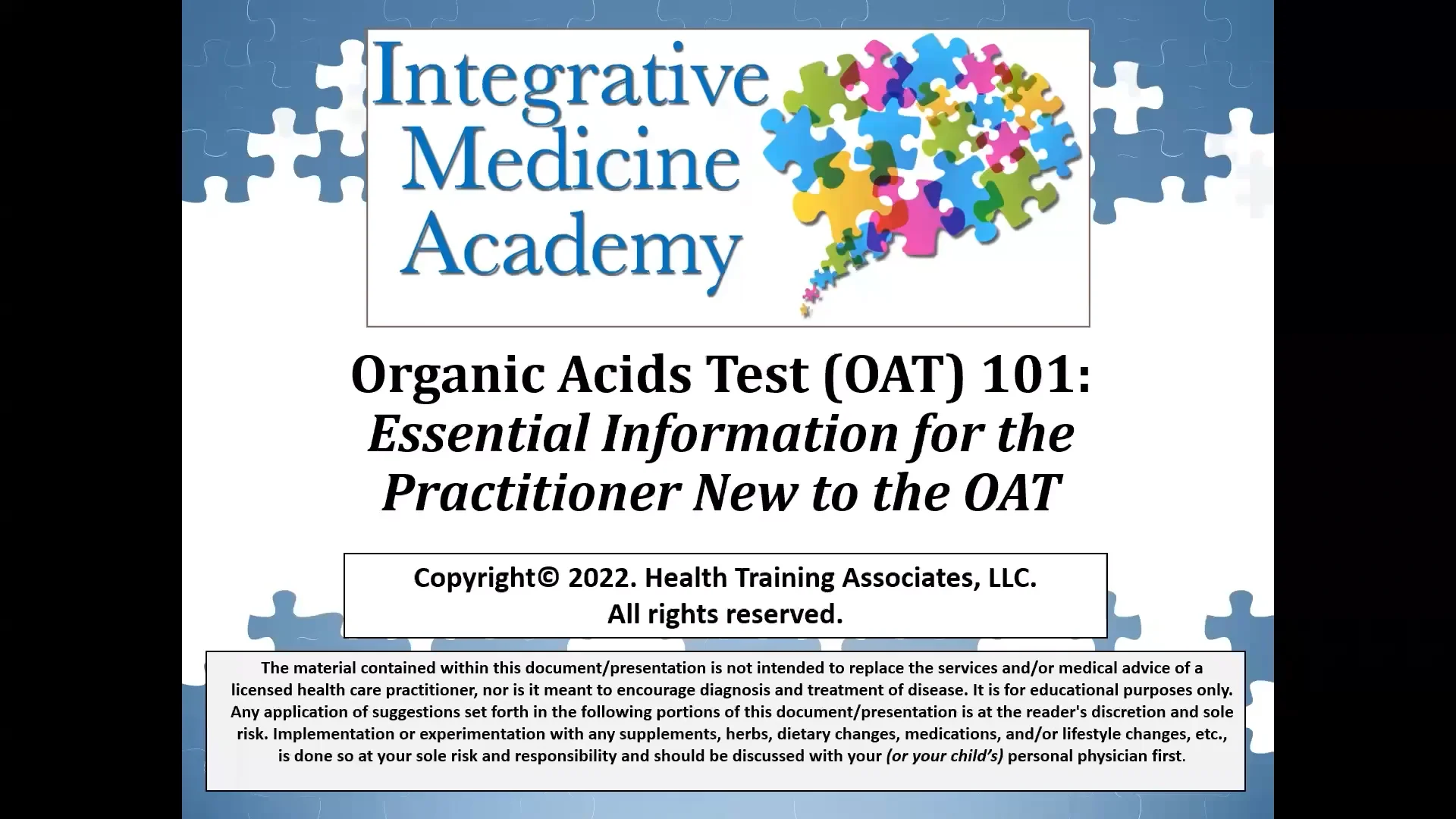 Organic Acids Test (OAT) 101: Essential Information for the Practitioner New to the OAT