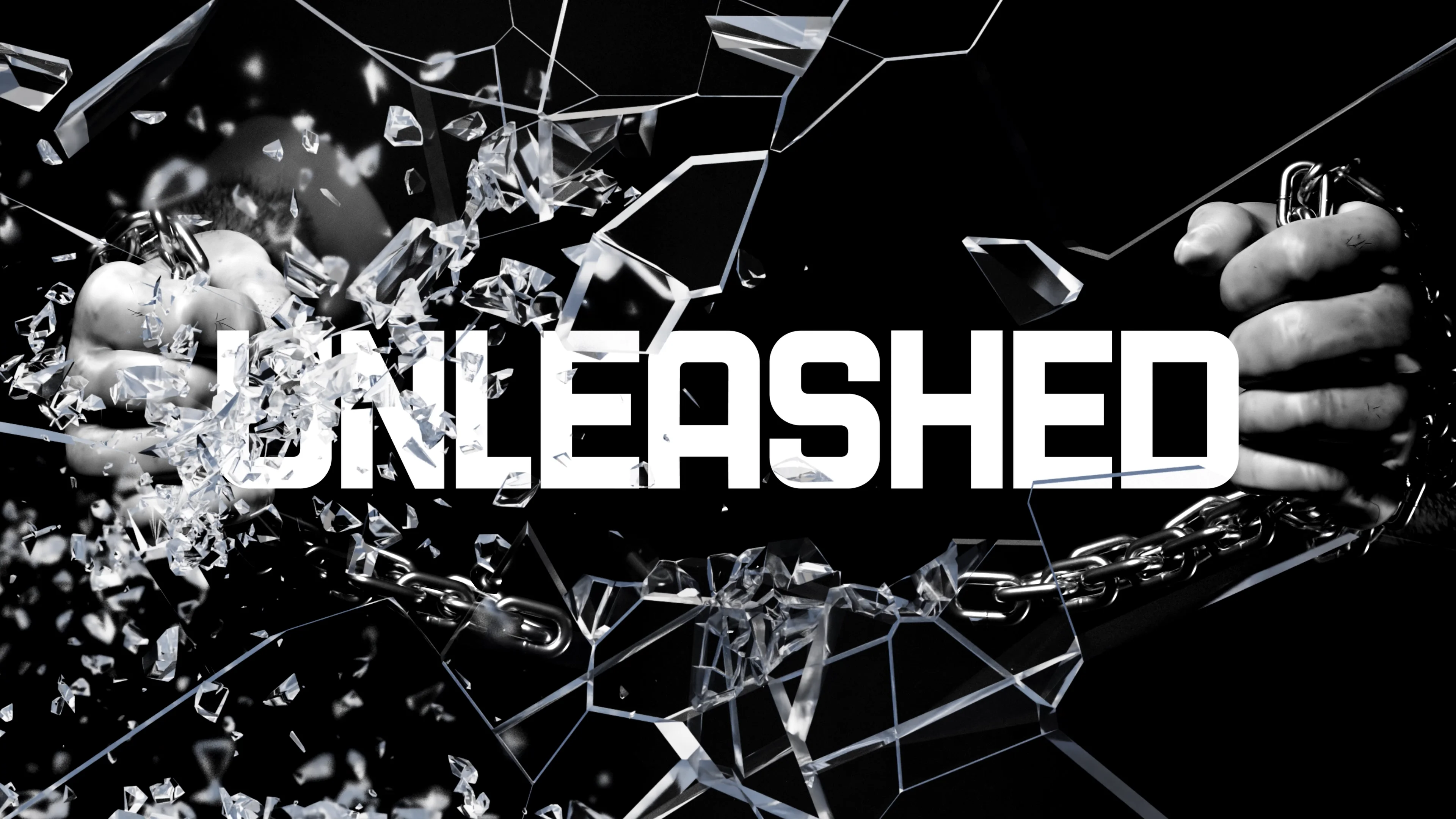 Unleashed