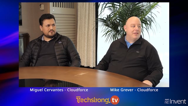Mike Grever, Cloudforce - Miguel Cervantes, Cloudforce | AWS re:Invent 2022