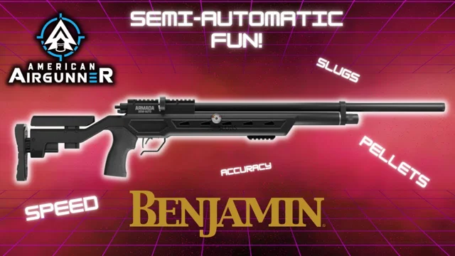 Benjamin Armada Semi Auto Intro American Airgunner