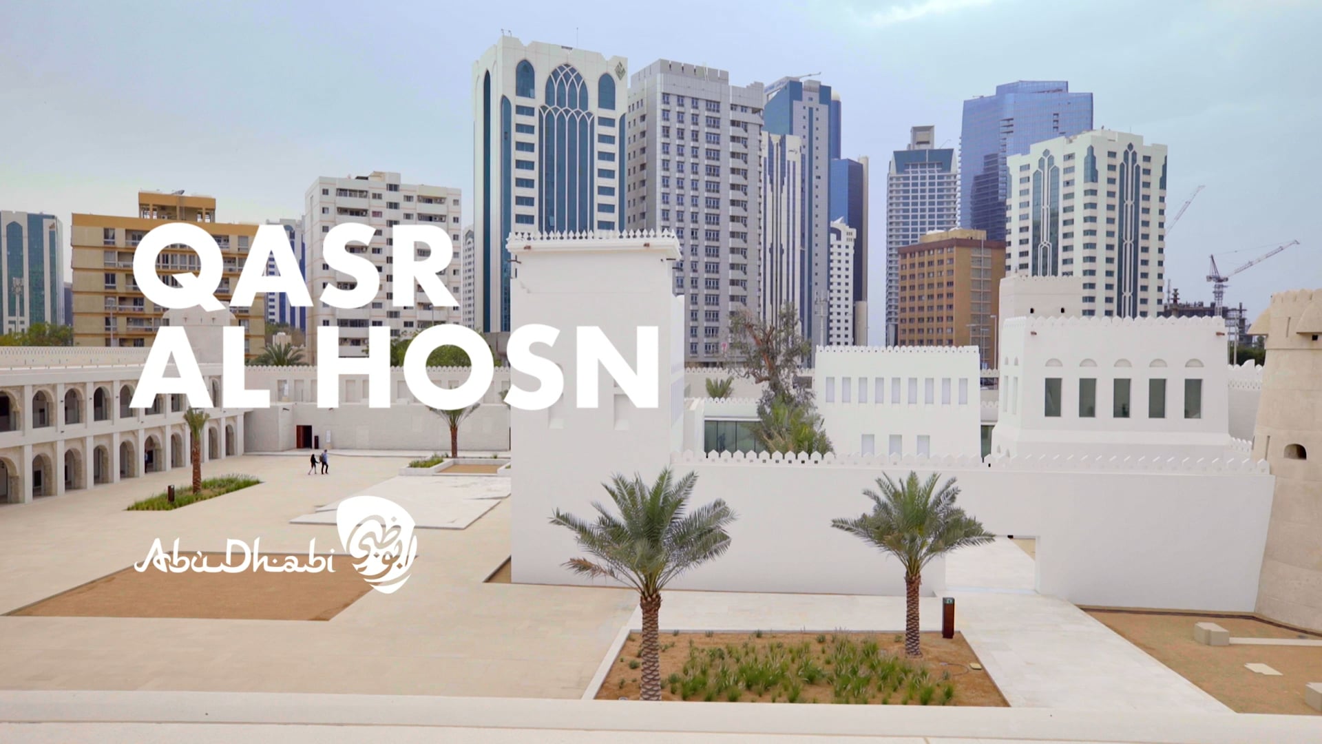 Visit Abu Dhabi I Qasr Al Hosn