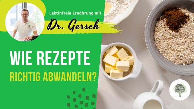 Rezepte mit Weizenmehl lektinfrei abwandeln