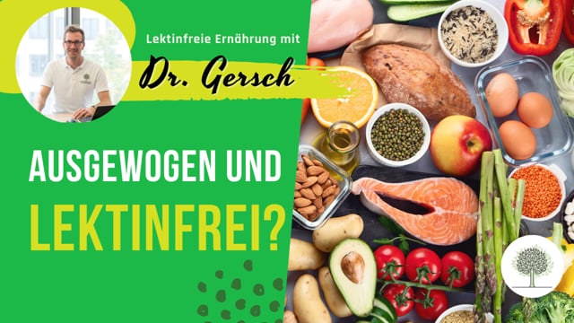 Wie kann ich sicherstellen, dass meine lektinfreie Ernährung auch ausgewogen ist? 