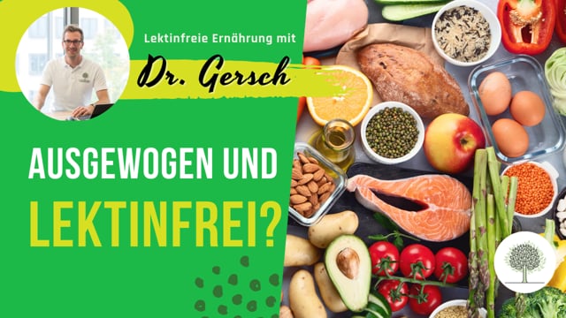 Wie kann ich sicherstellen, dass meine lektinfreie Ernährung auch ausgewogen ist?