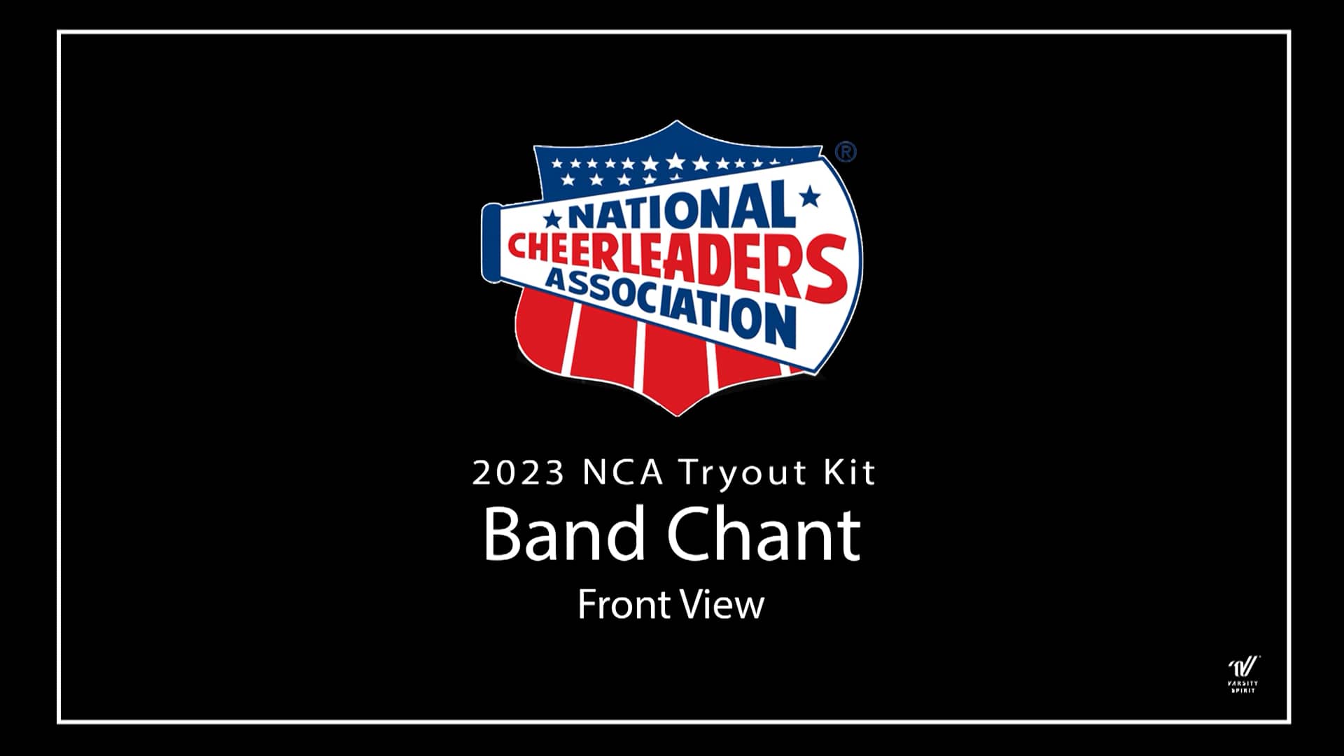 2023 NCA Tryout Kit Band Chant Front View on Vimeo