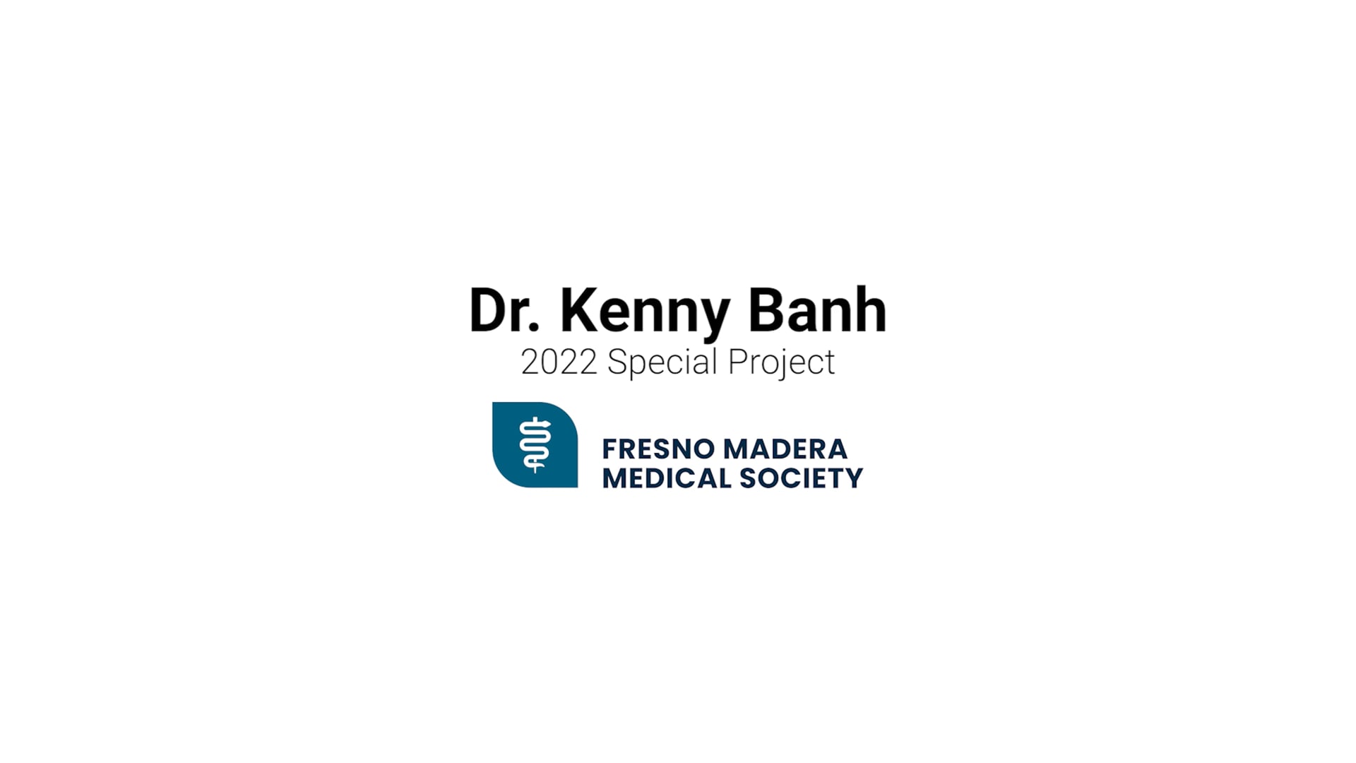 Kenny Banh, MD | Fresno Madera Medical Society 2022 Awards Gala