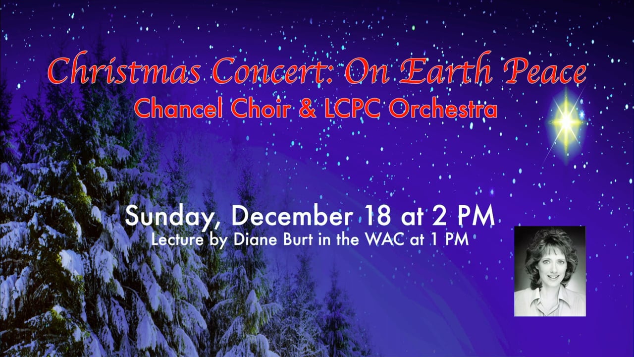 12/18/22 Christmas Concert: On Earth Peace