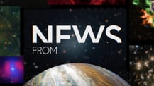 Title motif. In the center is white on-screen text reading “News from.” The text is against a dark background and placed just above a partial hemisphere of a planet resembling Jupiter. The planet has clouds and bands of orange and white. Several blurred astronomical images create a border along the left, right, and top edges of the frame.