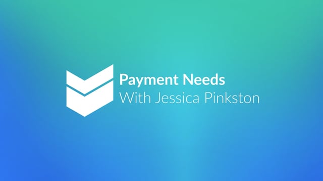 Payment Needs with Jessica Pinkston  //  Cornerstone Hot Takes