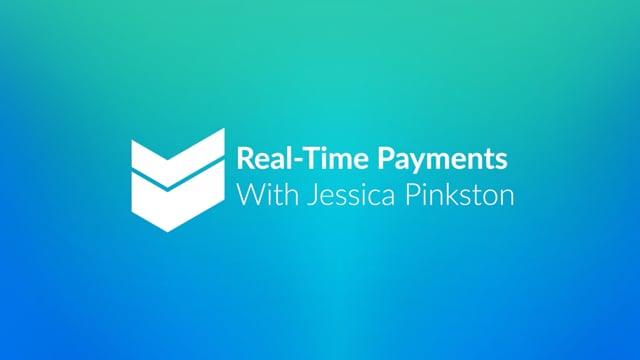 Real-Time Payments with Jessica Pinkston  //  Cornerstone Hot Takes