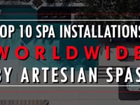 artesian spas top 10 spa installations worldwide