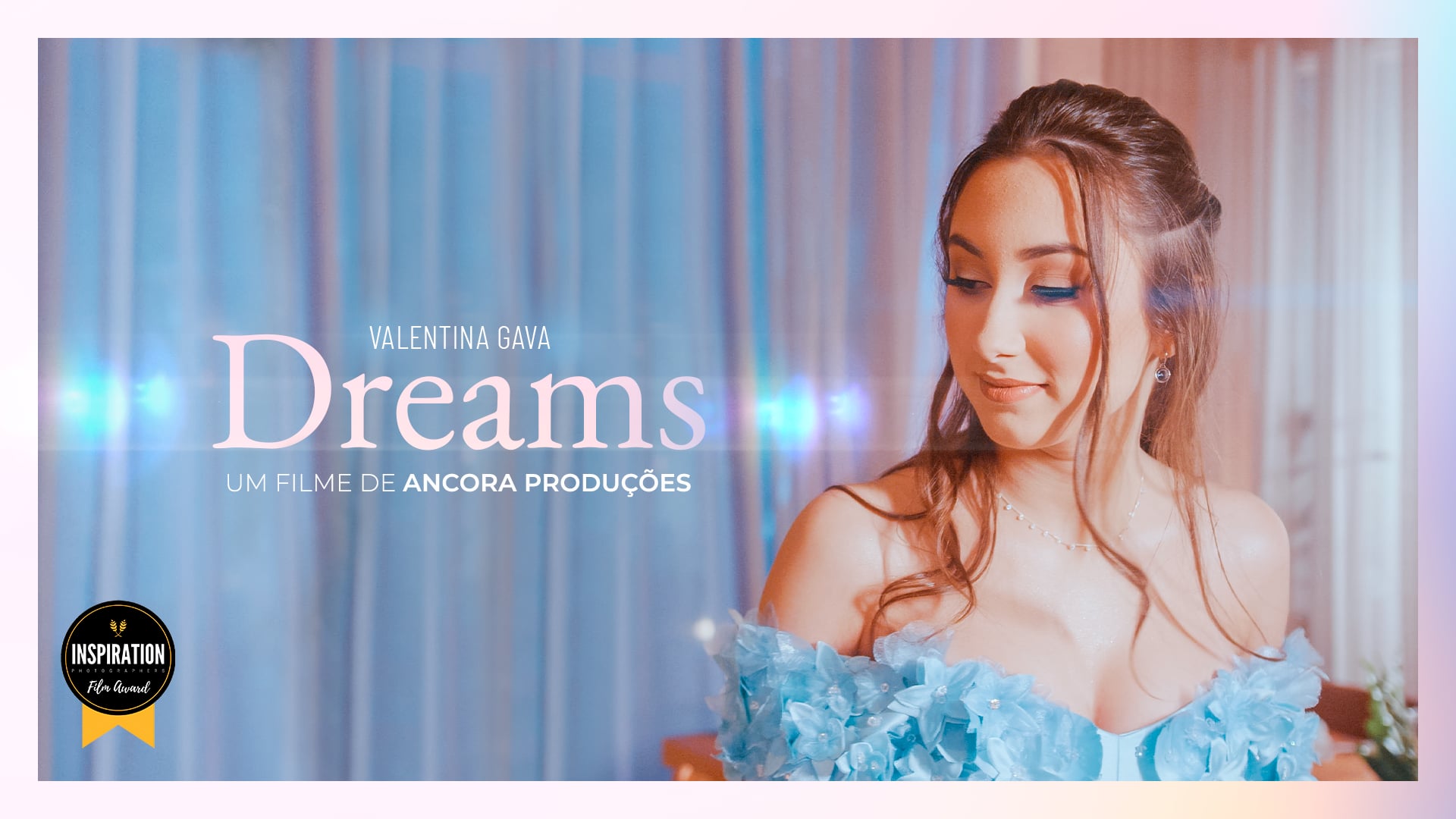 Dreams - Valentina 15 Anos - Trailer