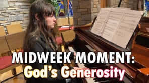 Midweek Moment: God's Generosity
