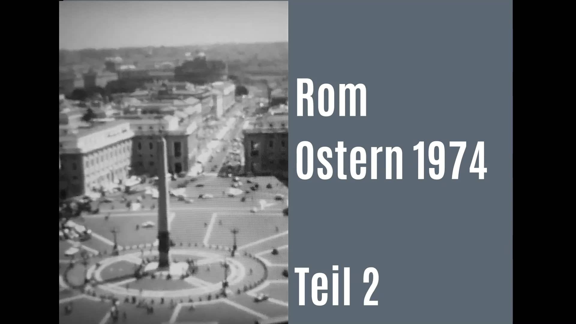 Rom ostern 1974 teil 2 on vimeo