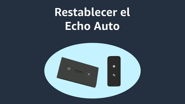 Echo Auto, el dispositivo que traslada las ventajas de