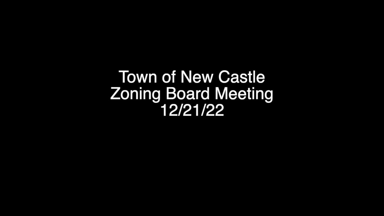 Town of New Castle Zoning Board Meeting 12/21/22