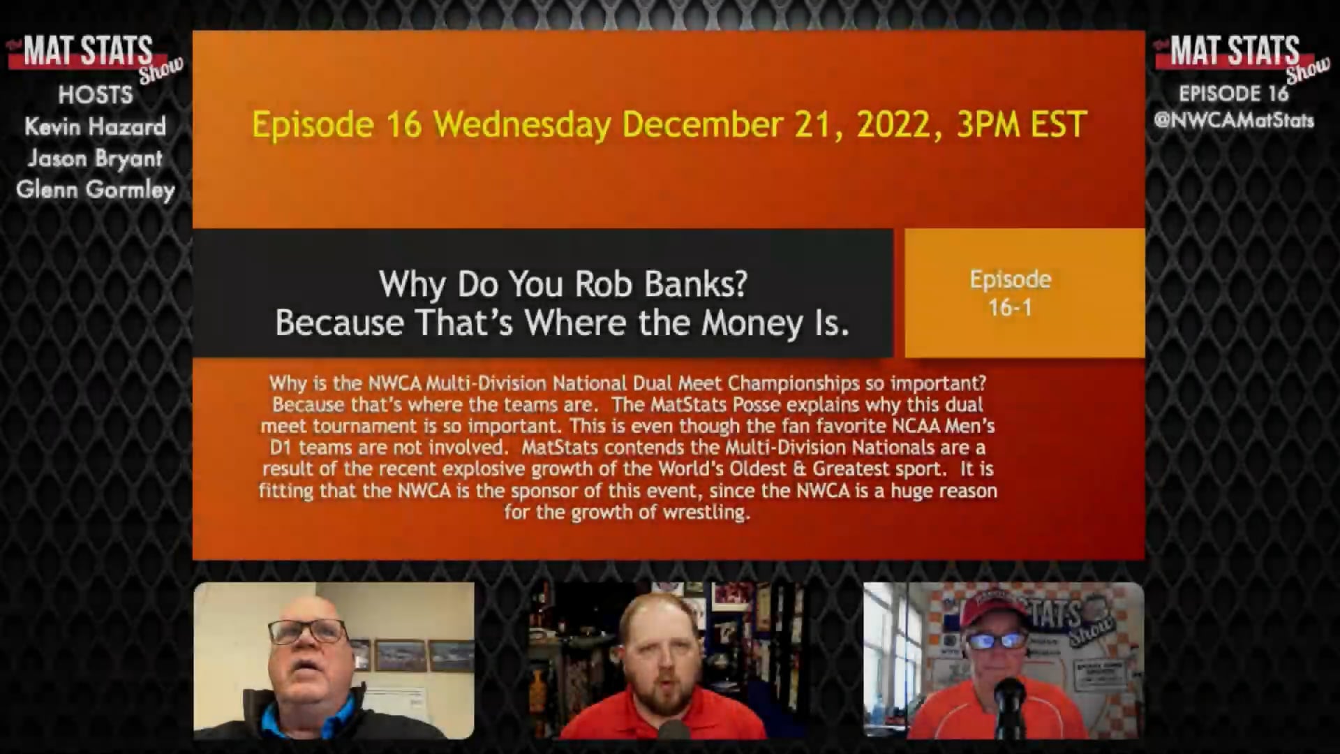 The Mat Stats Show | Episode #16 (Why Do You Rob Banks?  Because That's Where the Money Is.)