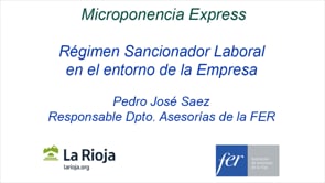 Microponencia express - Régimen Sancionador Laboral en el entorno de la Empresa