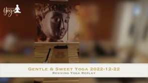 Gentle and Sweet Yoga 2022-12-22