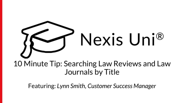 10 Minute Tip Searching Law Reviews and Law Journals by Title.mp4