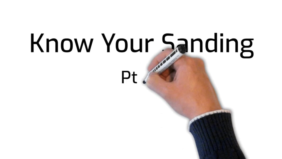 Know Your Sanding Pt 5