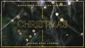 Christmas with Waters Edge Church 2022