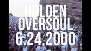 Widespread Panic.Holden Oversoul.6.24.2000.Red Rocks