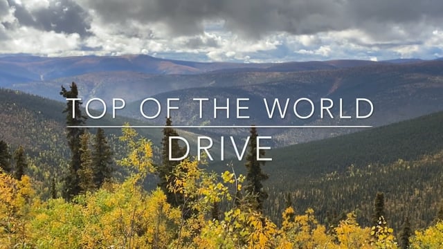 Dawson - Top of the World Highway