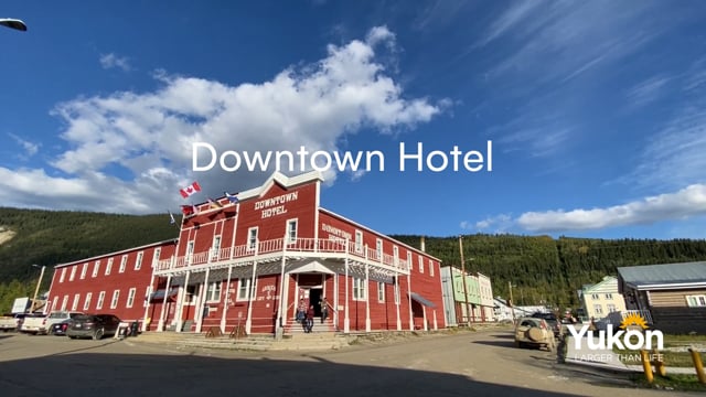 Dawson City - Downtown Hotel