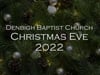 Christmas Eve Service 12-24-2022