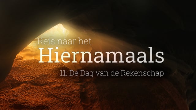 11. De Dag van de Rekenschap