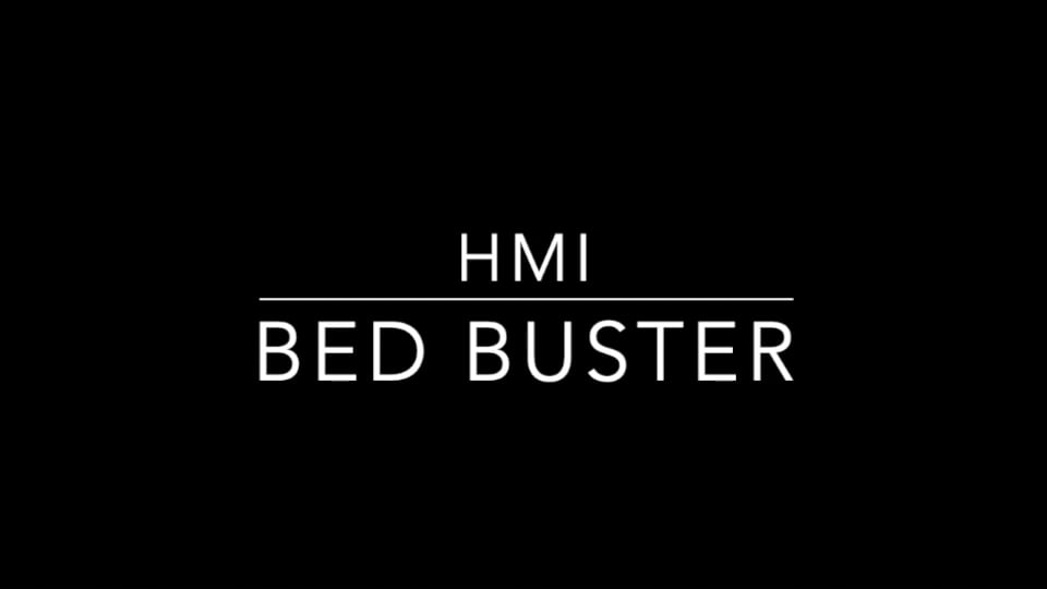 HMI Bed Buster.mov on Vimeo
