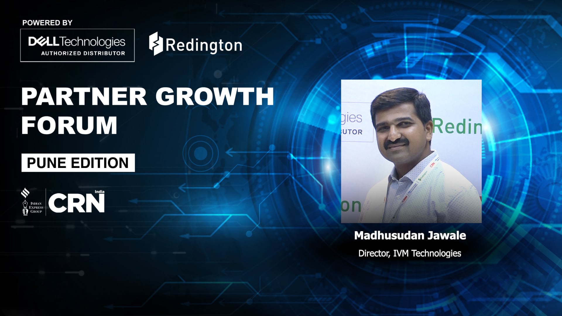 Madhusudan Jawale, Director, IVM Technologies | Partner Growth Forum ...