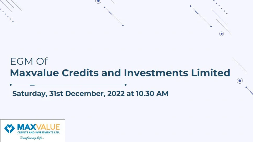 EGM OF Maxvalue Credits Investments Limited on Vimeo