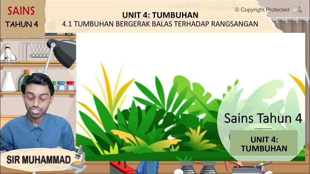 S4_SAINS_04_01 Tumbuhan Bergerak Balas Terhadap Rangsangan (Bhg 1)